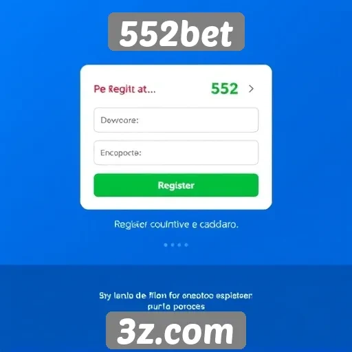 Registro e cadastro simplificados no 552bet